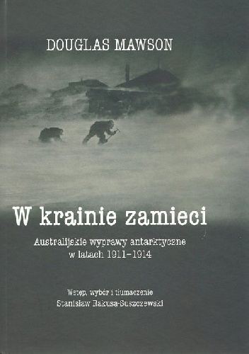 W krainie zamieci - Douglas Mawson