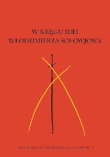 W kręgu idei Włodzimierza Sołowjowa
