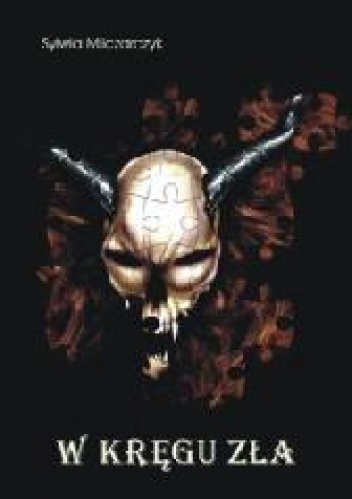 W kręgu zła - Sylwia Milczarczyk