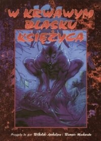 W krwawym blasku księżyca - Steve C. Brown