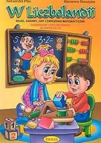 W Liczbolandii - Aleksandra Plec, Marzenna Skoczylas