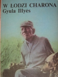 W łodzi Charona - Gyula Illyés