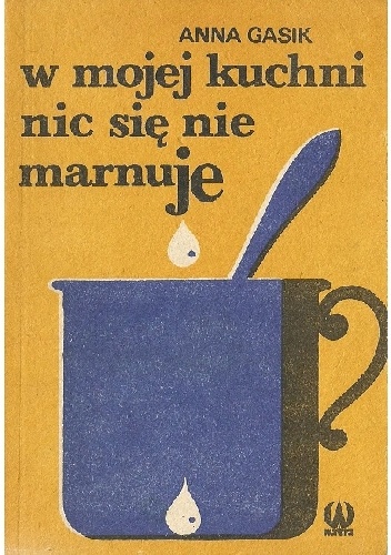 W mojej kuchni nic się nie marnuje - Agata Gasik