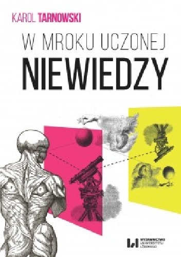 W mroku uczonej niewiedzy - Karol Tarnowski