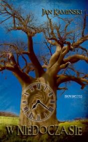 W niedoczasie - Jan Kamiński
