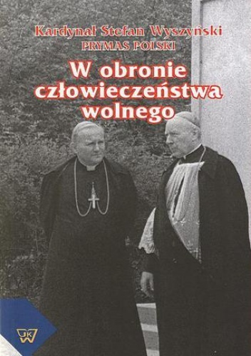 W obronie człowieczeństwa wolnego - F. Dziuba Andrzej