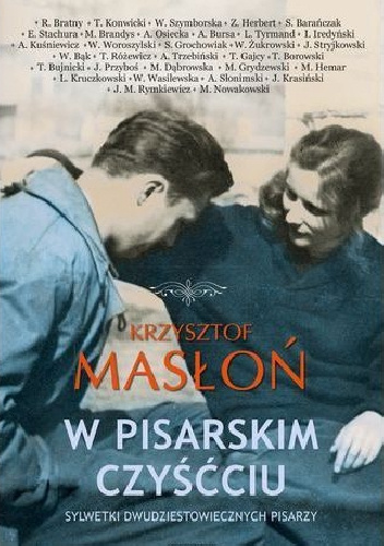 W pisarskim czyśćcu. Sylwetki dwudziestowiecznych pisarzy - Krzysztof Masłoń