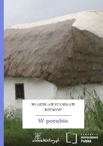 W porębie - Władysław Stanisław Reymont