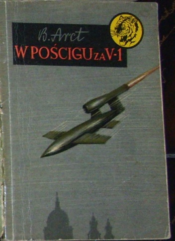 W pościgu za V-1 - Bohdan Arct
