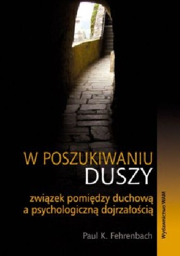 W poszukiwaniu duszy - Paul K. Fehrenbach