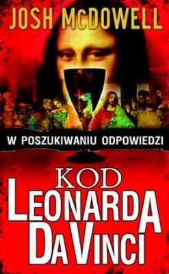 W poszukiwaniu odpowiedzi. Kod Leonarda da Vinci - Josh McDowell
