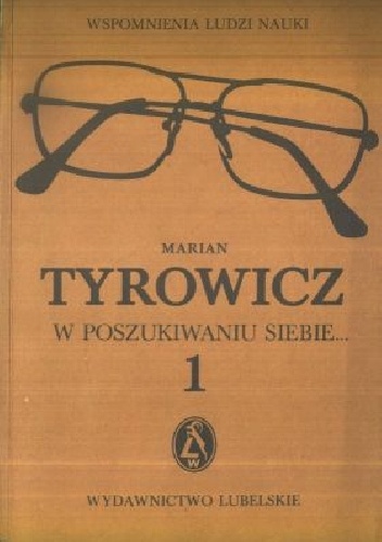W poszukiwaniu siebie - Marian Tyrowicz