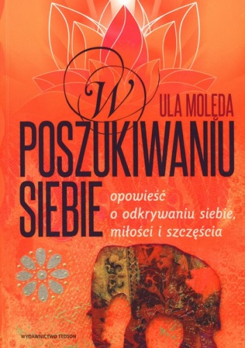 W poszukiwaniu siebie - Ula Molęda