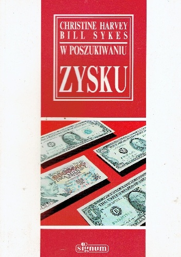W poszukiwaniu zysku - Christine Harvey, Bill Sykes