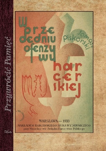 W przededniu ofenzywy harcerskiej - Tomasz Piskorski