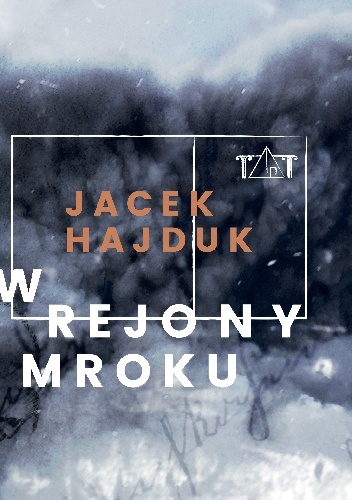 W rejony mroku - Jacek Hajduk