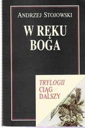 W ręku Boga - Andrzej Stojowski