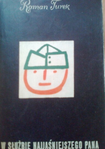 W służbie najjaśniejszego pana - Roman Turek