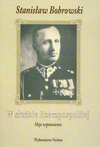 W służbie Rzeczpospolitej - Stanisław Bobrowski