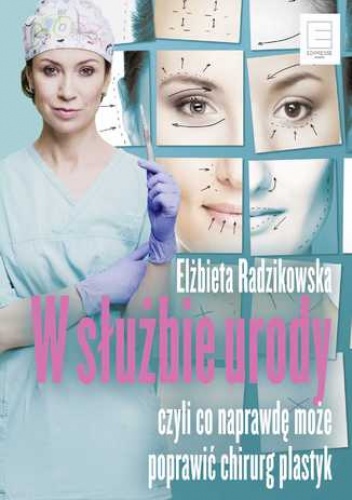 W służbie urody - Radzikowska Elżbieta