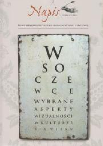 W soczewce.Wybrane aspekty wizualności w kulturze XIX wieku - praca zbiorowa