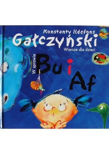 W sprawie Bu i Af - Konstanty Ildefons Gałczyński
