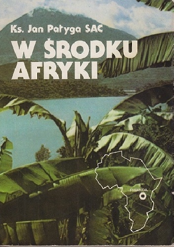 W środku Afryki - Jan Pałyga