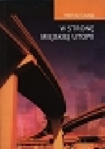 W stronę miejskiej utopii: szkice o wyobraźni społecznej - Mariusz Czubaj