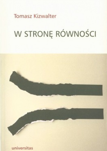 W stronę równości - Tomasz Kizwalter