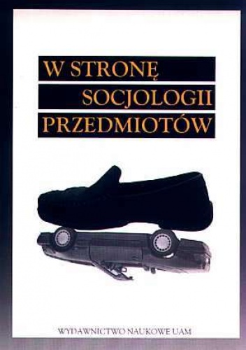 W stronę socjologii przedmiotów - Marek Krajewski