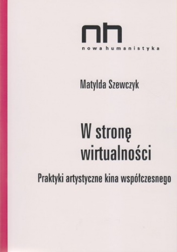 W stronę wirtualności - Szewczyk Matylda