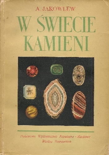 W świecie kamieni - Aleksandr Aleksandrowicz Jakowlew