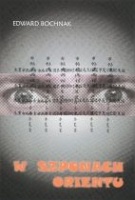 W szponach Orientu - Edward Bochnak