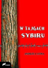 W tajgach Sybiru - Andrzej Litwa