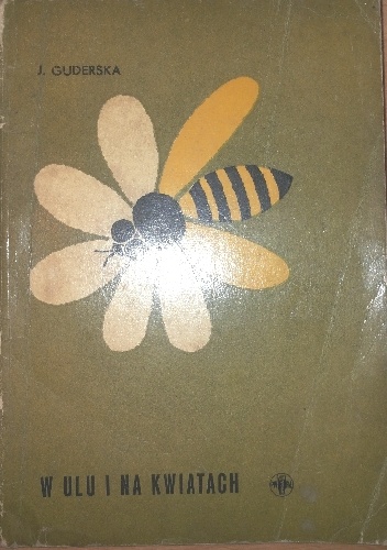 W ulu i na kwiatach - Jadwiga Guderska
