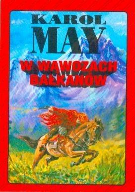 W wąwozach Bałkanów - Karol May