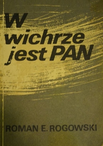 W wichrze jest Pan - Roman E. Rogowski