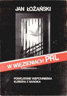 W więzieniach PRL - Jan Łożański
