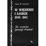 W więzieniu i łagrze 1940-1941. Ja, socjalno opasnyj elemient - Tadeusz Mieczysław Czerkawski