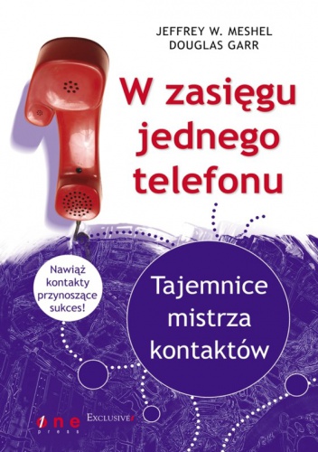 W zasięgu jednego telefonu - Jeffrey W. Meshel, Douglas Garr