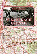 W zaułkach frontu - Henryk Garbowski