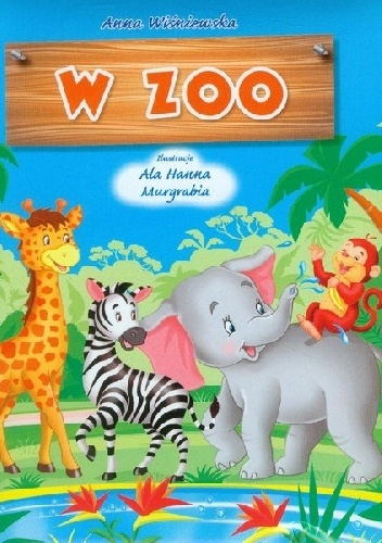 W zoo - Anna Wiśniewska