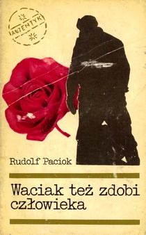 Waciak też zdobi człowieka - Rudolf Paciok