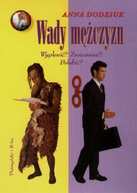 Wady mężczyzn - Anna Dodziuk