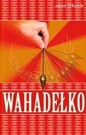 Wahadełko - Jared O’Keefe