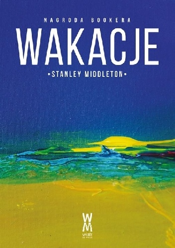 Wakacje - Stanley Middleton