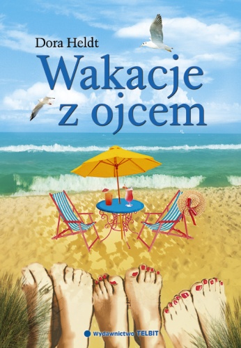 Wakacje z ojcem - Dora Heldt