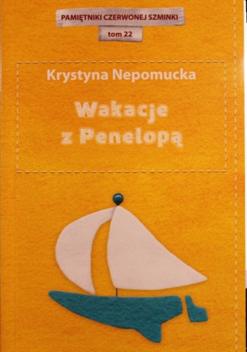 Wakacje z Penelopą - Krystyna Nepomucka