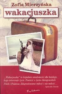 Wakacjuszka - Zofia Mierzyńska