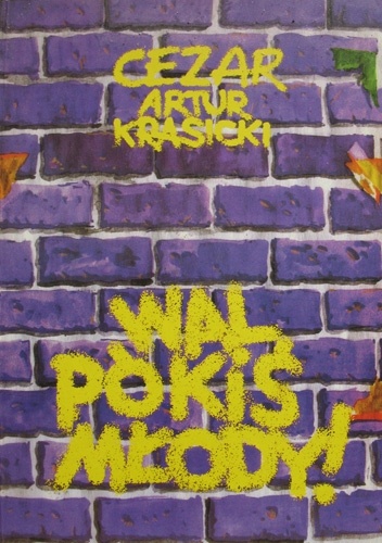 Wal pókiś młody - Artur Cezar Krasicki